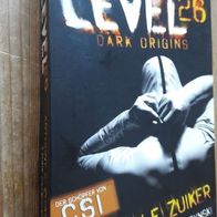 Level 26 - Dark Origins. Thriller von Zuiker, Anthony E.