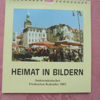 Heimat in Bildern - Sudetendeutscher Postkarten Kalender 2002