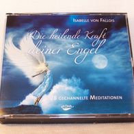 Isabelle von Fallois - Die heilende Kraft deiner Engel, 3 CD-Box / Koha 2011