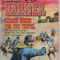 Kelter G. F. Barner Western Band 36 " Sieben gegen Tod und Teufel "