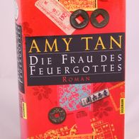 Amy Tan : Die Frau des Feuergottes