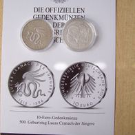 10 € Gedenkmünze 2015 mit Sonderprägung - Lucas Cranach mit Zertifikat