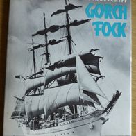 Heinrich Klemme: Segelschulschiff Gorch Fock - Ein Bildband