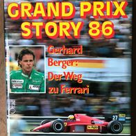 Grand Prix Story 86 / Gerhard Berger: Der Weg zu Ferrari / Heinz Prüller