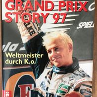 Grand Prix Story 97 / Weltmeister durch K.o. / Heinz Prüller