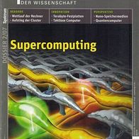 Spektrum der Wissenschaft Dossier / Supercomputing