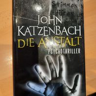 John Katzenbach: Die Anstalt