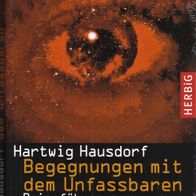 Buch - Hartwig Hausdorf - Begegnungen mit dem Unfassbaren: Reiseführer .. (NEU & OVP)