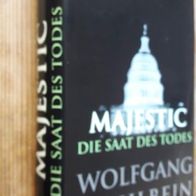 Majestic - Die Saat des Todes von Wolfgang Hohlbein