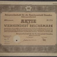 Baugesellschaft für die Residenzstadt Dresden Aktiengesellschaft 1941 400 RM