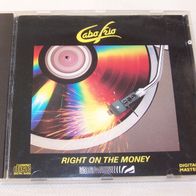 Cabo Frio - Right On The Money, CD - MCA / Zebra 1996