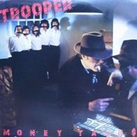 Trooper - Money talks