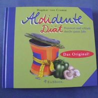 Aldidente Diät Preiswert + schlank durchs ganze Jahr Original Cramm, Dagmar v