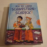 Elisabeth Zöller - Ach du lieber Schwesternschreck! - Thienemann - gebunden