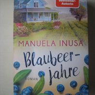 Manuela Inusa: Blaubeerjahre