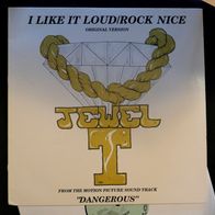 Jewel T - I Like It Loud / Rock Nice 12" US 1988