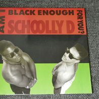 Schoolly D - Am I Black Enough For You?°°° LP 1989