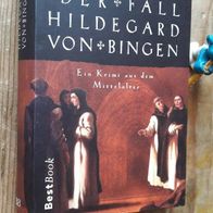 Der Fall Hildegard von Bingen - Ein Rheinhessen Krimi aus dem Mittelalter