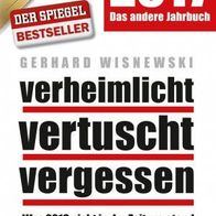 Buch - Gerhard Wisnewski - verheimlicht vertuscht vergessen 2017: Was 2016 nicht ...