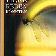 Wenn Tiere reden könnten / Werner Gitt, K.-H. Vanheiden