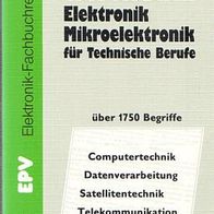 Wörterbuch der Elektronik und Mikroelektronik für Technische Berufe