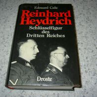 Edouard Calic, Reinhard Heydrich - Schlüsselfigur des Dritten Reiches