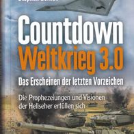 Stephan Berndt - Countdown Weltkrieg 3.0 Das Erscheinen der letzten Vorzeichen