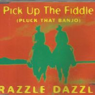 Razzle Dazzle " Pick Up The Fiddle (Pluck That Banjo) " CD-Single (1994, 5 Tracks)