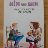 Franziska Becker und Papan - Hin und Her / Emma Verlag