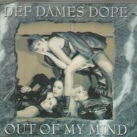 Def Dames Dope " Out Of My Mind " CD-Single (1994, 4 Tracks)