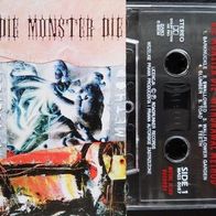 DIE Monster DIE - Withdrawal Method MC tape cassette thrash/ grunge/ industrial