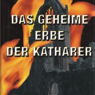 Buch - Thomas Ritter - Das geheime Erbe der Katharer: Flammen über dem Montségur