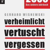 Buch - Gerhard Wisnewski - verheimlicht vertuscht vergessen 2009: Was 2008 nicht ...