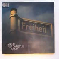 Jugend Für Christus Chor - Freiheit , LP - Hänssler 1978