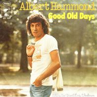 Albert Hammond - Good Old Days #14#