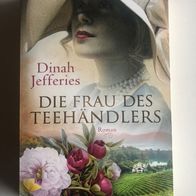 Die Frau des Teehändlers - Dinah Jefferies