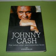 Stephen Miller, Johnny Cash - Das Leben einer amerikanischen Ikone