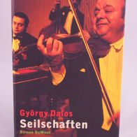 György Dalos : Seilschaften - 0,90 €