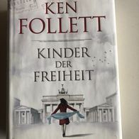 Kinder der Freiheit - Ken Follett (Lübbe - gebunden)