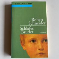 Schlafes Bruder - Robert Schneider - Reclam TB 204 Seiten