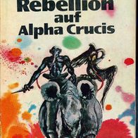 P. Anderson / Rebellion auf Alpha Crucis / (1971) rar!