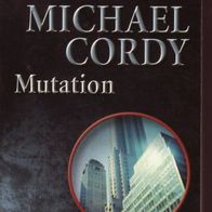 M. Cordy / Mutation / (2004) neuw.