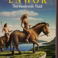 W. Hohlbein / ENWOR 1 - Der wandernde Wald / (2001) Neu