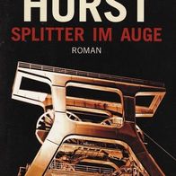 N. Horst / Splitter im Auge / (2012) Neuw.