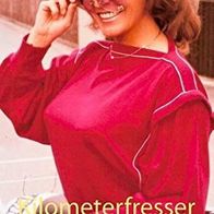 Buch: Kilometerfresser (von Joachim Kuhrig)