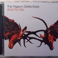 The Pigeon Detectives - Wait For Me CD2007