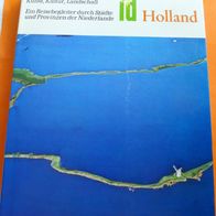 Holland - DuMont Kunst-Reiseführer - Niederlande: Amsterdam, Rotterdam, Den Haag