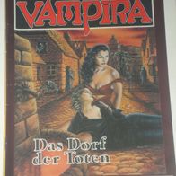 Vampira (Bastei) Nr. 10 * Das Dorf der Toten* RAR
