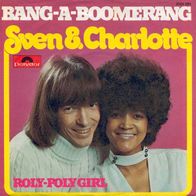 7"SVEN & Charlotte/ ABBA · Bang-A-Boomerang (CV RAR 1975)