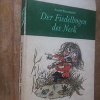 Der Fiedelbogen des Neck Märchen und Erzählungen von Rudolf Baumbach